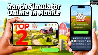 TOP 2 RANCH SIMULATOR GAME FOR MOBILE | REALISTIC GRAPHICS