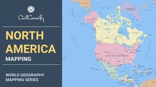 NORTH AMERICA || World Geography Mapping