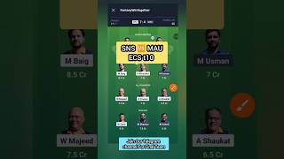 SNS vs MAU Dream11 Prediction || ECS T10 Match Prediction || SSL VS MAUN Prediction