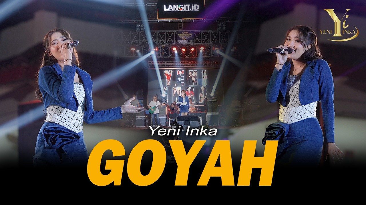 Yeni Inka - GOYAH | Live OJING