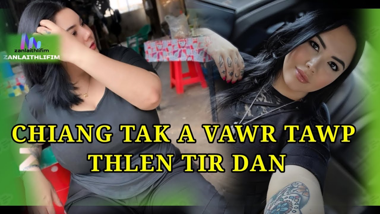 CHIANG TAK A VAWR TAWP THLEN TIR DAN