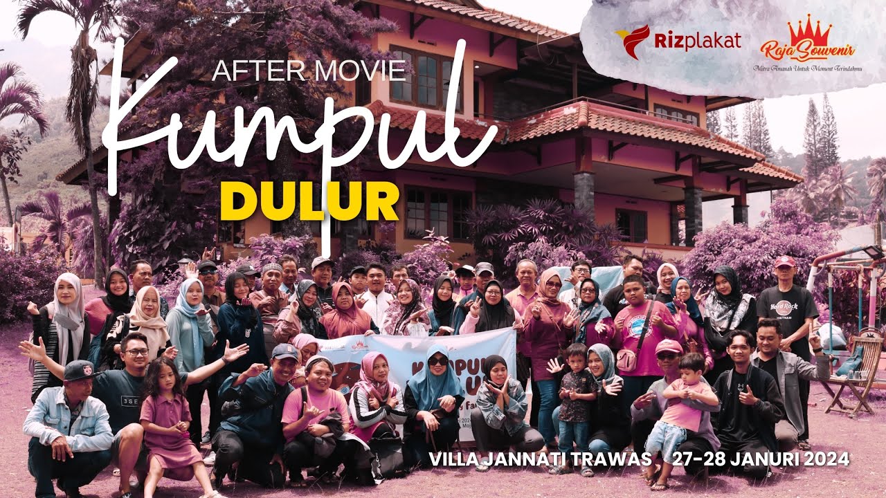After Movie Kumpul Dulur 2024 | Riz Plakat x Raja Souvenir Surabaya ...