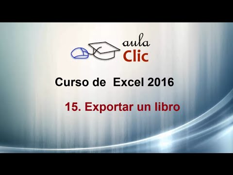 Curso de Excel 2016. 15.2. Exportar un libro Excel.