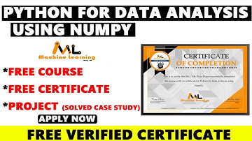 Python for Data Analysis using Numpy Free Course | Free Certificate | Solved Data Science Case Study