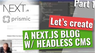 Let's create a blog with Next.js and Prismic — Part 1: Next.js