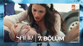 Safir 7. Bölüm @atvturkiye