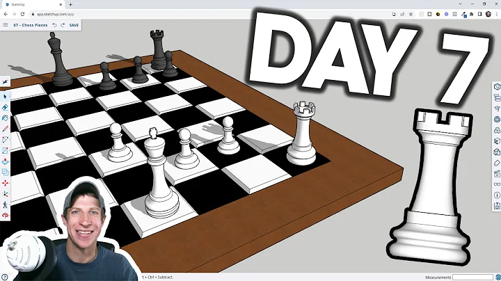Learn SketchUp in 30 Days DAY 7 - Chess Board and Pieces!