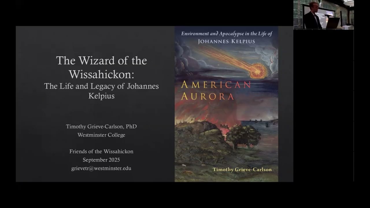 Valley Talk: Wizard of the Wissahickon- Johannes Kelpius with Timothy Grieve-Carlson, Ph.D.