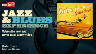 John Lee Hooker - Hobo Blues