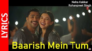 Baarish Mein Tum  Neha Kakkar Rohanpreet s  Gauahar K Zaid D  Showkidd  Hd