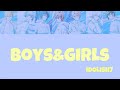 「Boys&amp;Girls」IDOLiSH7   歌割り 【アイドリッシュセブン】