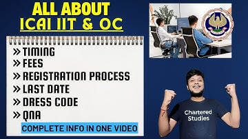 All About ICAI ITT & ICAI OC course Registration process,Timing,Last Date,Dress Code Complete Info