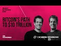 Bitcoin’s Path to $10 Trillion with Cameron & Tyler Winklevoss