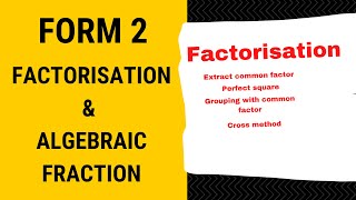 Factorisation | F2 Maths  | Chapter 2 Factorisation & Algebraic Fraction