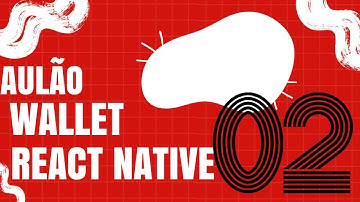 Curso Aplicativo Wallet (A Carteira) - Mobile + React Native + Typescript - Parte 02
