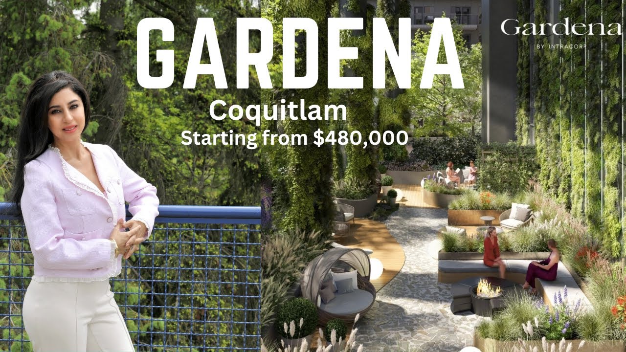 Coquitlam Best Presale Gardena - Real Estate Investment You Wont want to miss out on!!