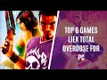 Top 6 Games like Total Overdose for PC