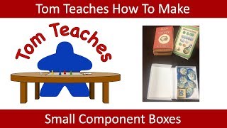 Tom Teaches Making Small Component Boxes