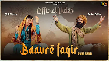 Baavre Faqir [Official Video] Kanwar Grewal | Jyoti Nooran | Rubai Music | Latest Punjabi Songs 2021