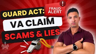 2023 ENDS VA Claim SCAMS? The GUARD Act and EXPOSING the Lies