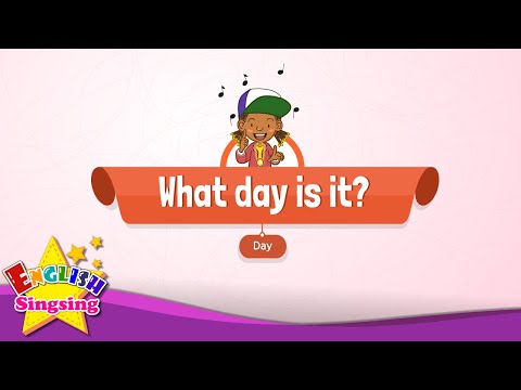 [Day] What day is it?- Educational Rap for Kids - English song for Children