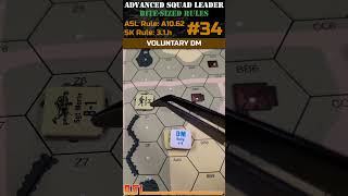 Bite-Sized Advanced Squad Leader Rules - No. 34