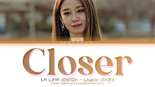 LA LIMA (라리마) - Closer [이미테이션 X 라리마 (IMITATION X LA LIMA)] (Color Coded Lyrics Eng/Rom/Han/가사)