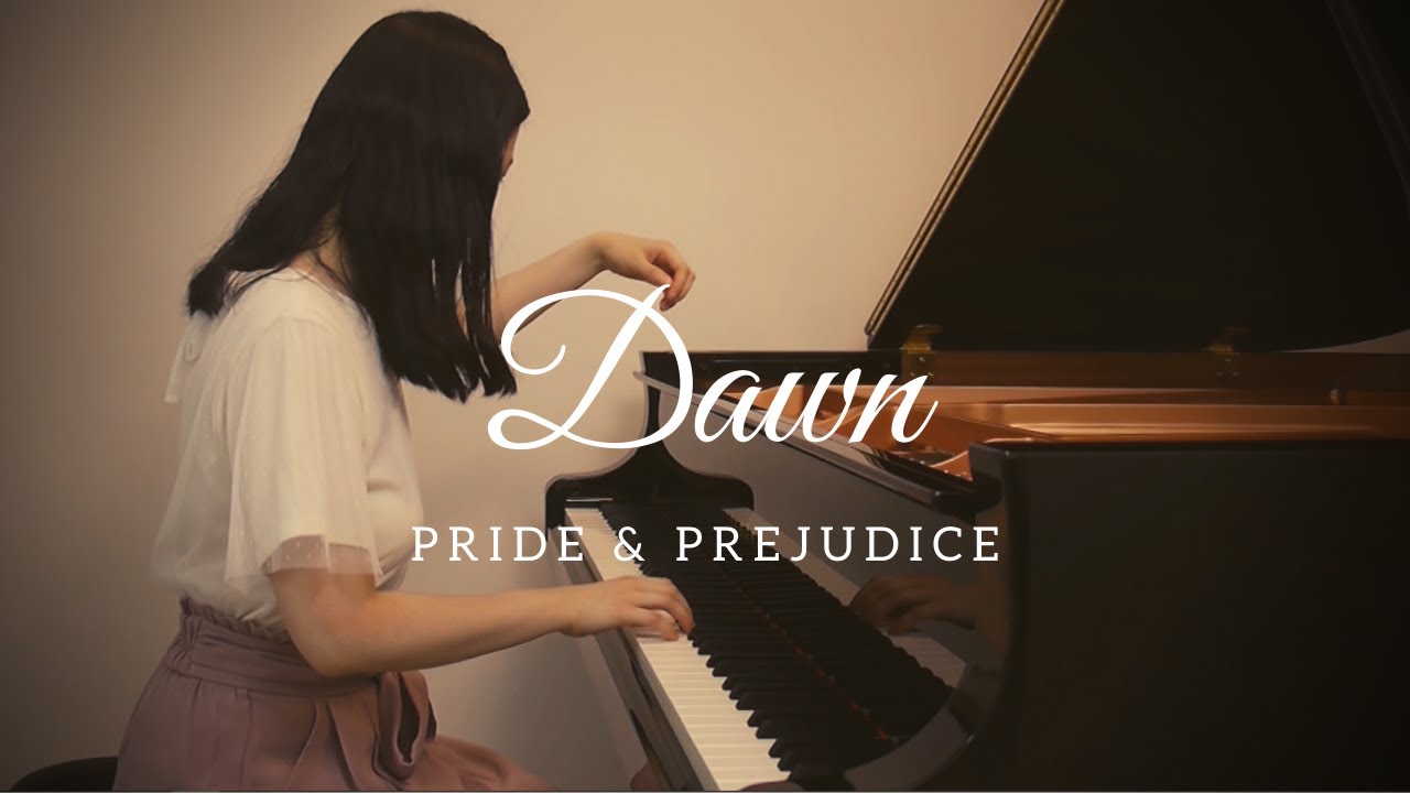 Pride and Prejudice Piano Theme "Dawn"《傲慢與偏見》電影鋼琴曲 | Cathleen Kwok
