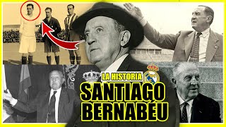 ⚪ EL HOMBRE que CAMBIÓ la HISTORIA del REAL MADRID | Santiago Bernabéu La Historia