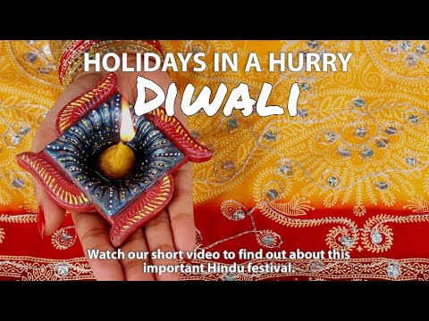 Holidays in a Hurry: Diwali
