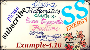 12th Maths |Chapter 4| Example 4.10| Inverse Trigonometric Functions|நேர்மாறு முக்கோணவியல் சார்புகள்