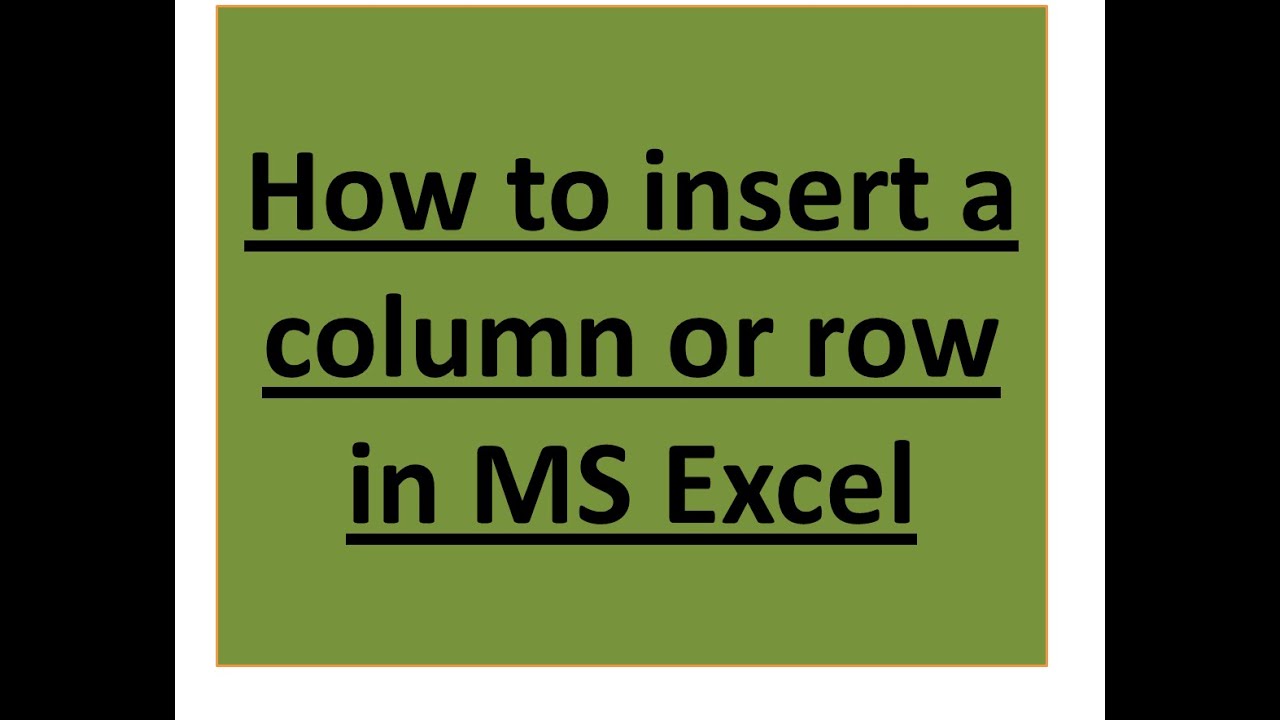 How to insert column or row in MS Excel - YouTube