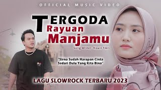 LAGU SLOWROCK MELAYU TERBARU 2023 | SONI - TERGODA RAYUAN MANJAMU