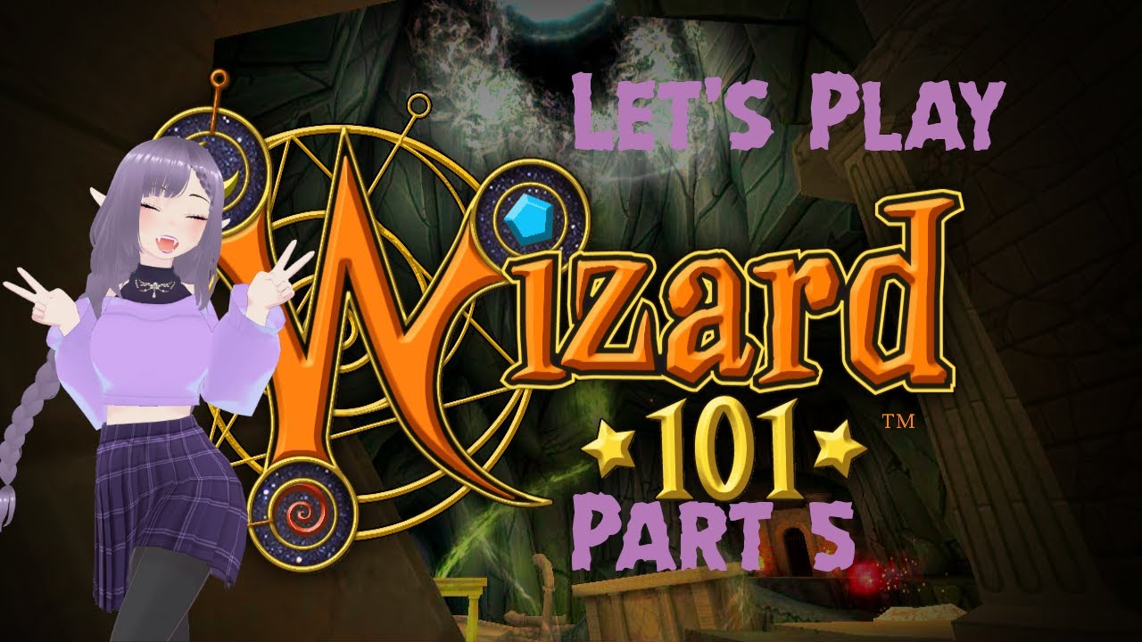 Wizard 101 Part 5