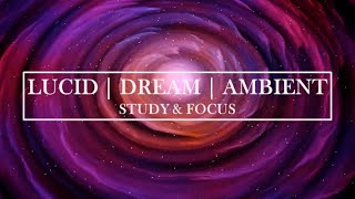 Ambient Study Music, Chill, Relaxation, Background