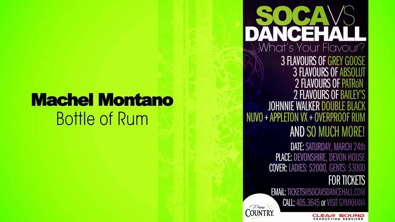 Machel Montano Bottle of Rum (3 Zero Riddim) YouTube