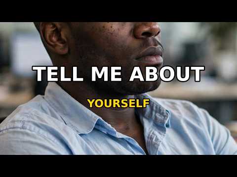 Honest Job Interviews: Tell Me About Yourself