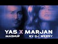Yas Ft Marjan DJWERSY Remix