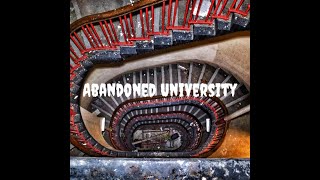 Exploring an Abandoned University - Abandoned UK