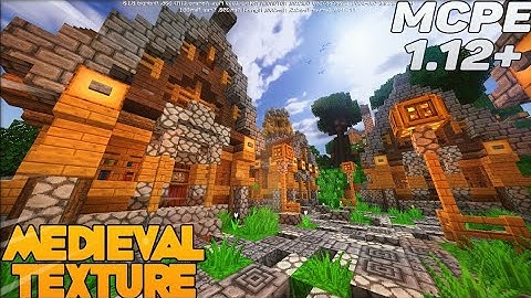 Minecraft PE - Medieval Texture MCPE 1.14/1.14.2.50 Shader PACK For MCPE 1.13.0.6 TEXTURE PACK