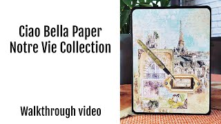 Ciao Bella Paper Notre Vie Collection