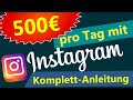 500€ pro Tag 💰mit Instagram verdienen im Jahr 2020 auf Autopilot (komplette Anleitung)