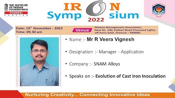 5th Iron Symposium - Evolution of Cast Iron Inoculation by Mr R Veera Vignesh, SNAM Alloys Pvt Ltd.