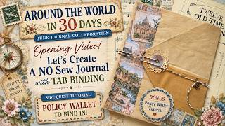 I Found a NEW Way to Bind a Junk Journal! ✈️ Around the World in 30 Days Begins!