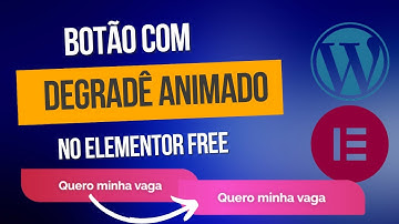 Como fazer um botão degradê animado no Elementor Free