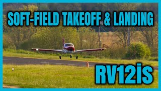 SoftField Takeoff and Landing  RV12is