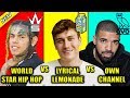 WORLDSTAR HIP HOP VS LYRICAL LEMONADE VS RAPPERS OWN CHANNEL