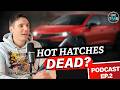Are hot hatches disappearing for good? (Podcast Ep.2)