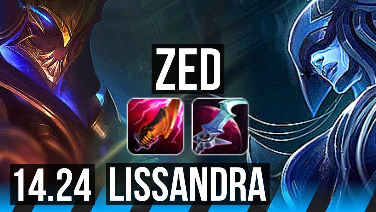 ZED vs LISSANDRA (MID) | Dominating | KR Master | 14.24