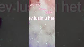 DJ ISRO FT. OKSY - Sirem minchev lusin u het